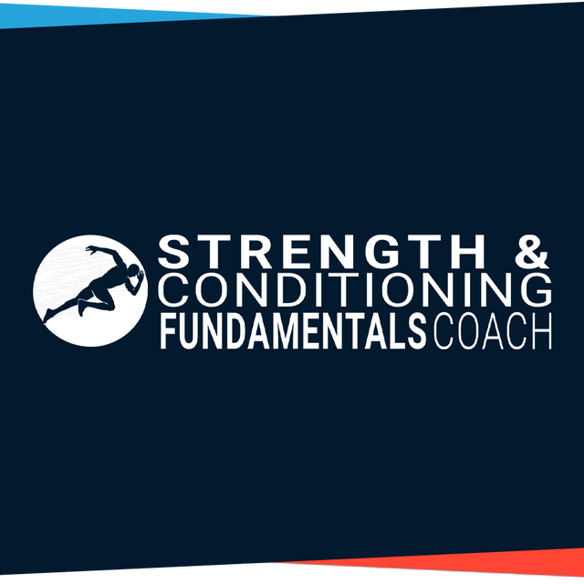 Strength & Conditioning Fundamentals Coach
